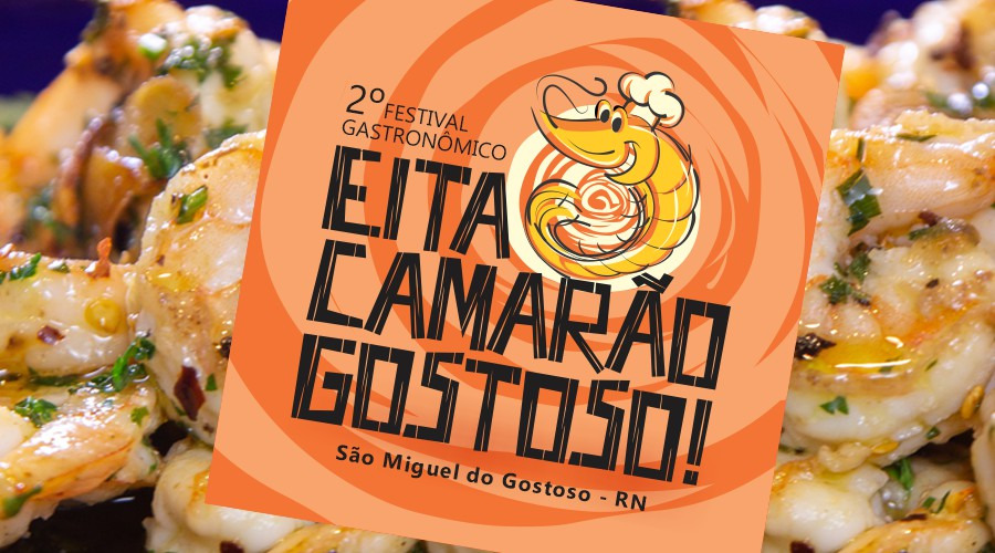 Festival Gastronômico �Eita Camarão Gostoso�