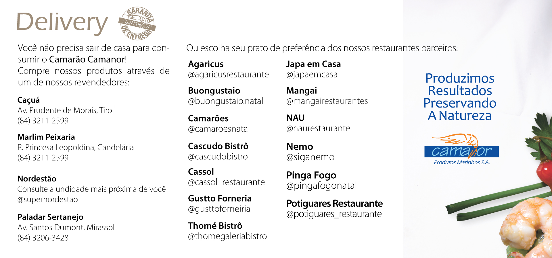 Contatos das unidades que estão trabalhando através do sistema de delivery.